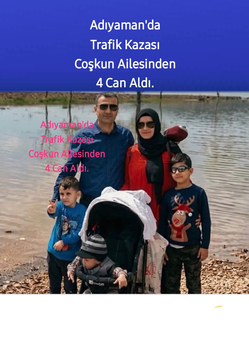 Adıyaman Gölbaşı İlçesinde Feci Kaza
